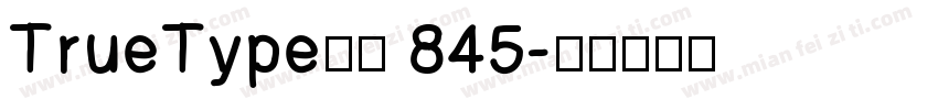 TrueType字体 845字体转换
